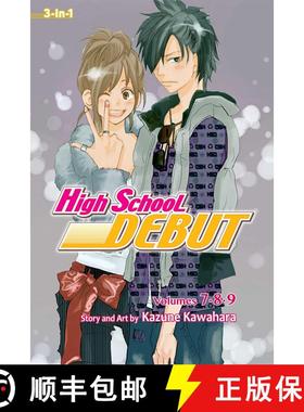 预订 High School Debut (3-In-1 Edition), Vol. 3: Includes Vols. 7, 8 & 9volume 3 [9781421566245]