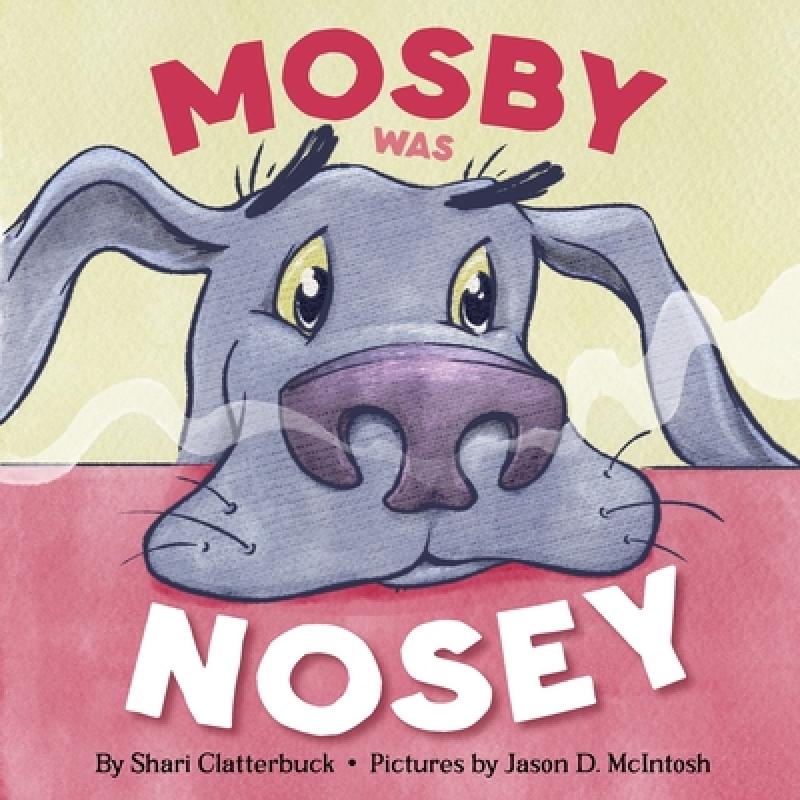 【4周达】Mosby Was Nosey[9798218310240]