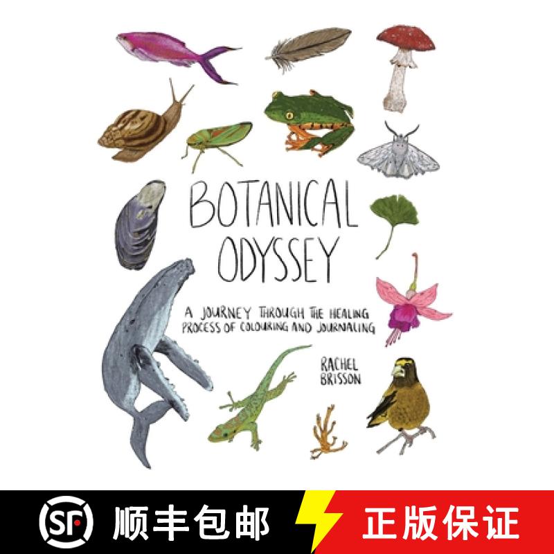 【3-4周达】Botanical Odyssey: A Journey Through the Healing Process of Colouring and Journaling [9780228859949]