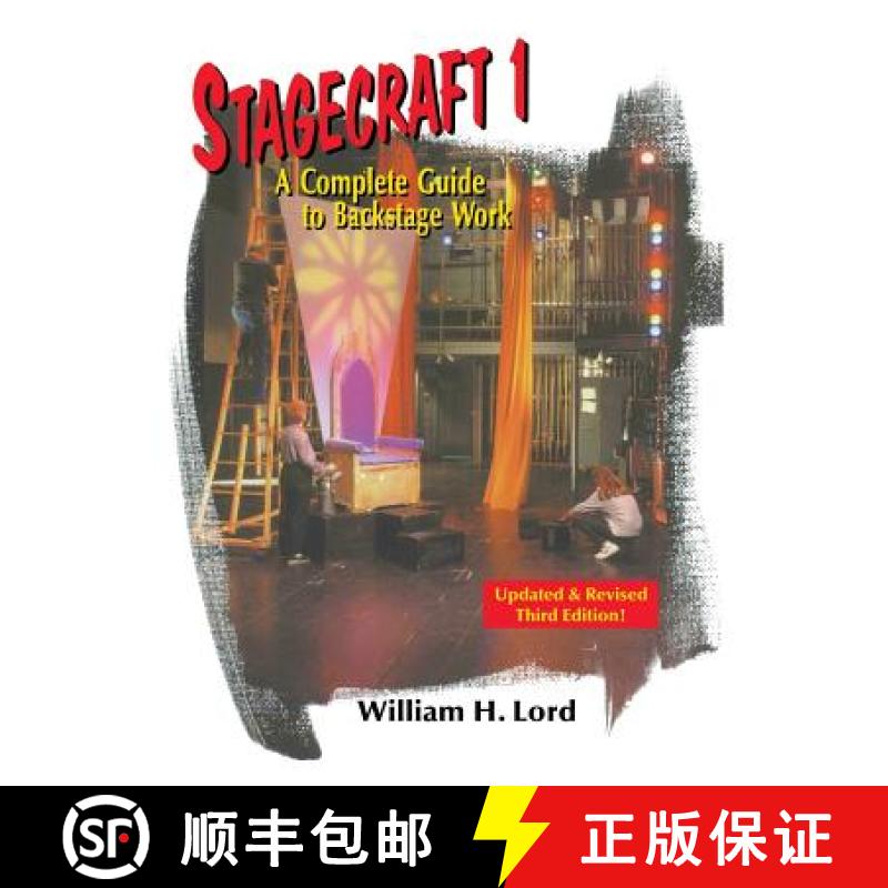【3-4周达】Stagecraft 1: A Complete Guide to Backstage Work (Revised) (Revised) (Revised) [9781566082129]