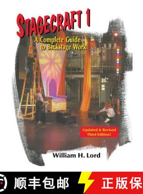 【3-4周达】Stagecraft 1: A Complete Guide to Backstage Work (Revised) (Revised) (Revised) [9781566082129]