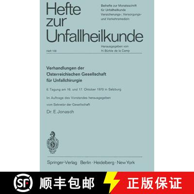 【3-4周达】Verhandlungen der Österreichischen Gesellschaft für Unfallchirurgie: 6. Tagung am 16. un... [9783540055808]