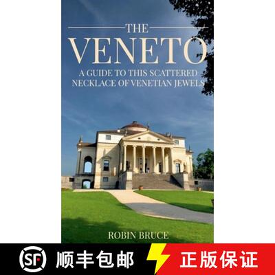 【3-4周达】The Veneto: A guide to this scattered necklace of venetian jewels: A guide to this scatter... [9781919358802]
