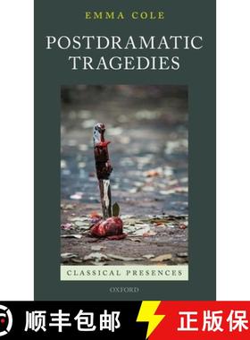 【3-4周达】Postdramatic Tragedies [9780198817680]
