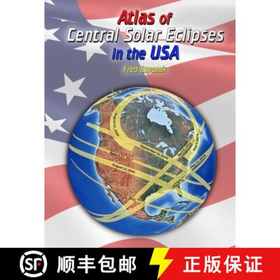 【3-4周达】Atlas of Central Solar Eclipses in the USA [9781941983096]