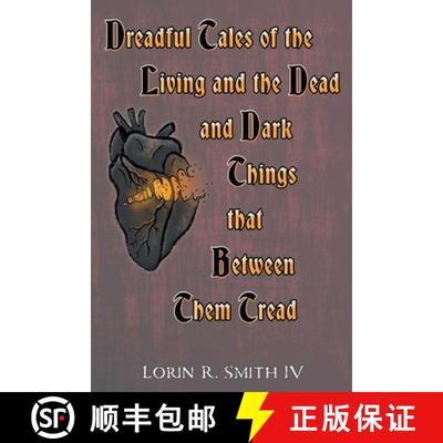 【3-4周达】Dreadful Tales of the Living and the Dead and Dark Things that Between Them Tread [9798986250502]