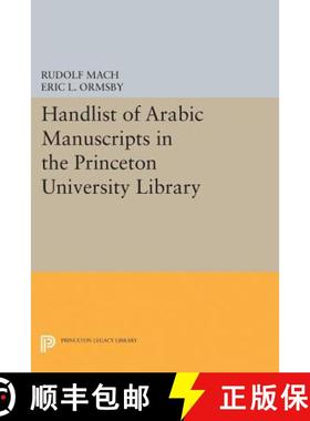 【3-4周达】Handlist of Arabic Manuscripts (New Series) in the Princeton University Library [9780691609799]