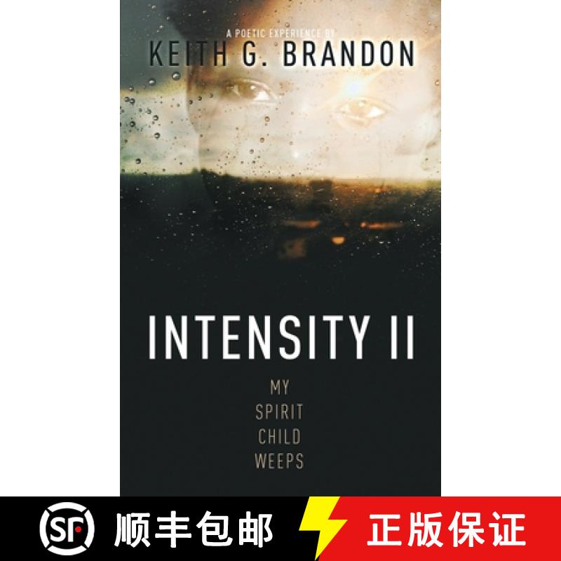 【4周达】Intensity II: My Spirit Child Weeps [9781953284242]