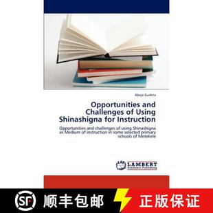 预订 Opportunities and Challenges of Using Shinashigna for Instruction [9783848449903]