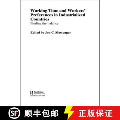【3-4周达】Working Time and Workers' Preferences in Industrialized Countries : Finding the Balance [9789221196976]