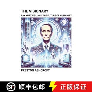Humanity Ray the Future and Visionary Kurzweil 9798227098658 预订 The