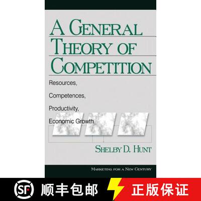 【3-4周达】精装 A General Theory of Competition: Resources, Competences, Productivity, Economic Growth [9780761917281]