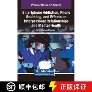 Smartphone 9798369388051 Menta... Effects 3周达 Phone Addiction Relationships Snubbing Interpersonal and