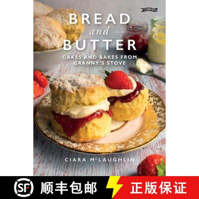【3-4周达】Bread & Butter [Working Title]: A Taste of Nostalgia from Granny's Stove [Working Subtitle] [9781788492836]