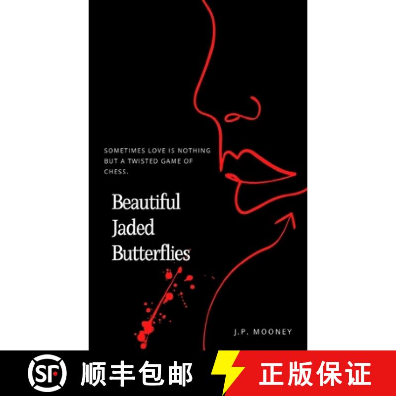 【3-4周达】Beautiful Jaded Butterflies: Sometimes love is nothing but a twisted game of chess (Book T... [9781838035136]
