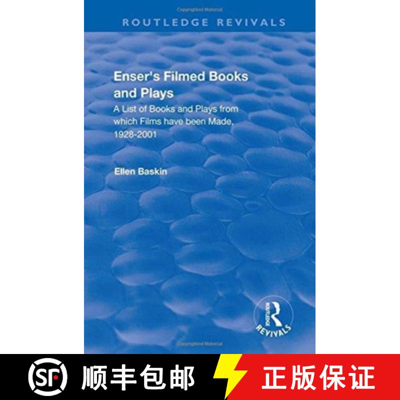 【3-4周达】Enser's Filmed Books and Plays: A List of Books and Plays from Which Films Have Been Made,... [9781138715745]