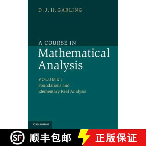 预订 Course in Mathematical Analysis: Volume 1, Foundations and Elementary Real Analysis: - Foundatio... [9781107614185]