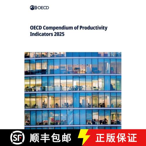 【3-4周达】OECD Compendium of Productivity Indicators 2025 [9789264559677]