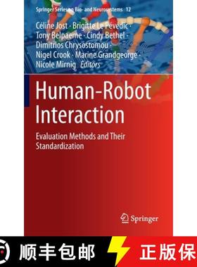 【3-4周达】Human-Robot Interaction : Evaluation Methods and Their Standardization [9783030423063]