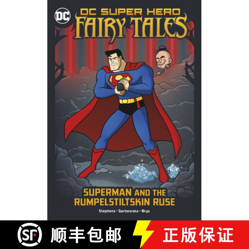 预订 Superman and the Rumpelstiltskin Ruse [9781663959089]