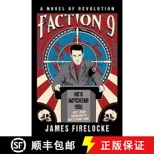 【3-4周达】Faction 9: A Novel of Revolution [9780999568293]