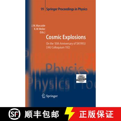 【3-4周达】Cosmic Explosions : On the 10th Anniversary of SN1993J (IAU Colloquium 192) [9783642421877]