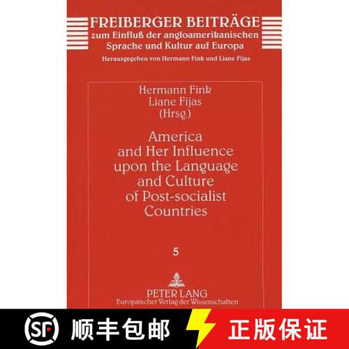 【2-3周达】America and Her Influence Upon the Language and Culture of Post-Socialist Countries [9783631331934]