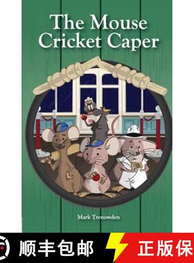 【3-4周达】The Mouse Cricket Caper : (The MCC) [9781527235748]