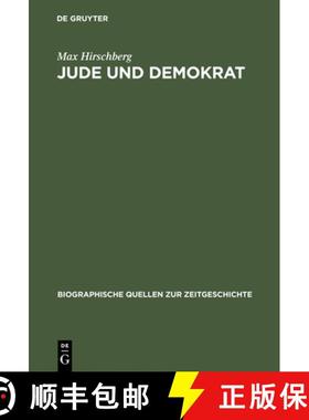 预订 Jude und Demokrat: Erinnerungen Eines Munchener Rechtsanwalts 1883 Bis 1939 [9783486563672]