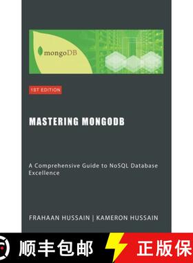 【3-4周达】Mastering MongoDB: A Comprehensive Guide to NoSQL Database Excellence [9798224457069]