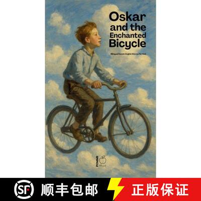 【3-4周达】Oskar and the Enchanted Bicycle: Bilingual Danish-English Stories for Kids [9798230987130]