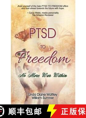 预订 PTSD to Freedom: No More War Within [9780692111284]