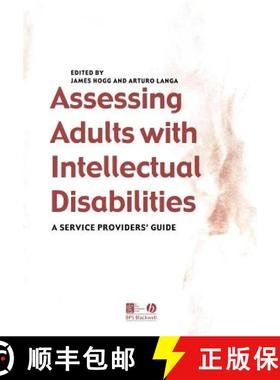 【3-4周达】Assessing Adults With Intellectual Disabilities - A Service Provider'S Guide [Wiley心理学] [9781405102209]
