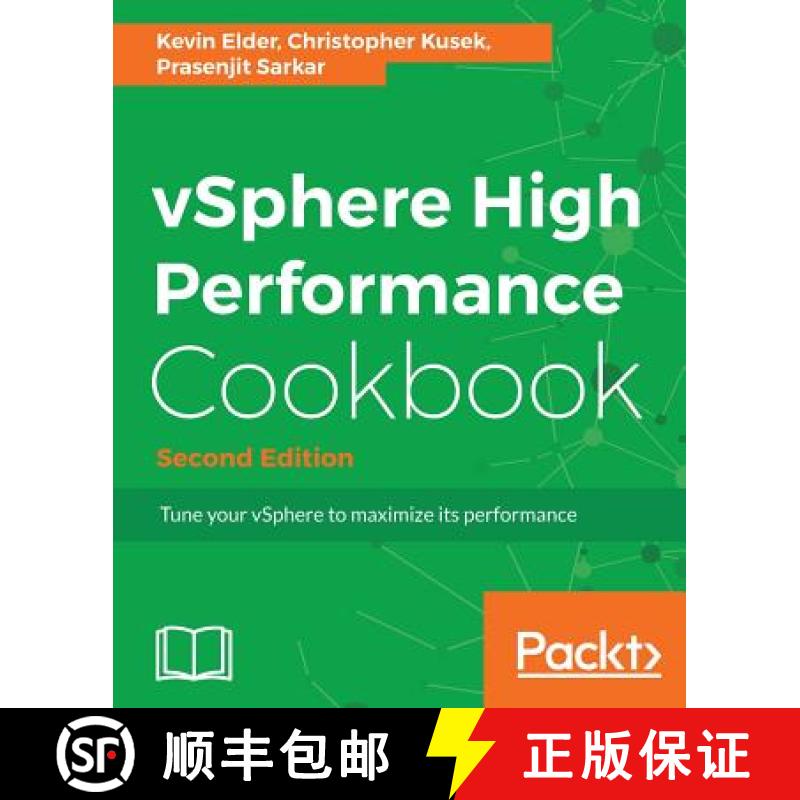 预订 vSphere High Performance Cookbook - Second Edition : Recipes to tune your vSphere for maximum pe... [9781786464620]