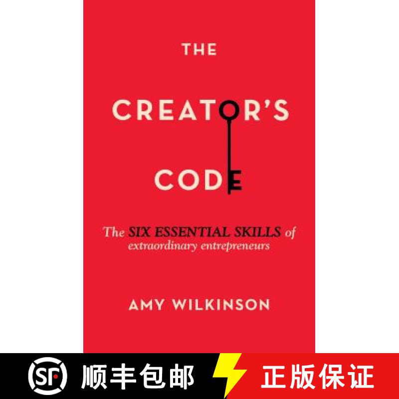 【3-4周达】The Creator's Code: The Six Essential Skills of Extraordinary Entrepreneurs [9781451666076]