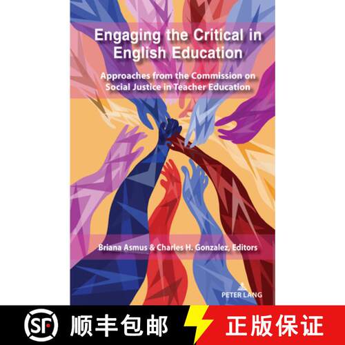【3-4周达】Engaging the Critical in English Education : Approaches from the Commission on Social Just... [9781433163678]