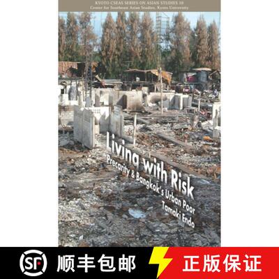 预订 Living with Risk: Precarity & Bangkok's Urban Poor [9789971697822]