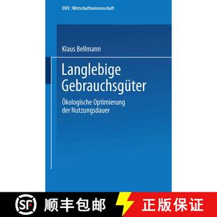 【3-4周达】Langlebige Gebrauchsgüter : Ökologische Optimierung der Nutzungsdauer [9783824400515]