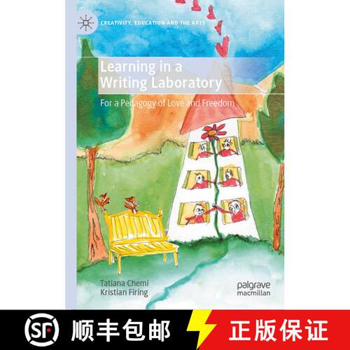 【3-4周达】精装 Learning in a Writing Laboratory : For a Pedagogy of Love and Freedom [9783031672477]