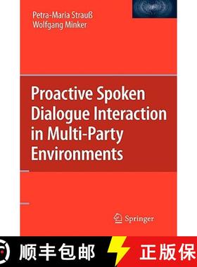 【3-4周达】Proactive Spoken Dialogue Interaction in Multi-Party Environments [9781441959911]