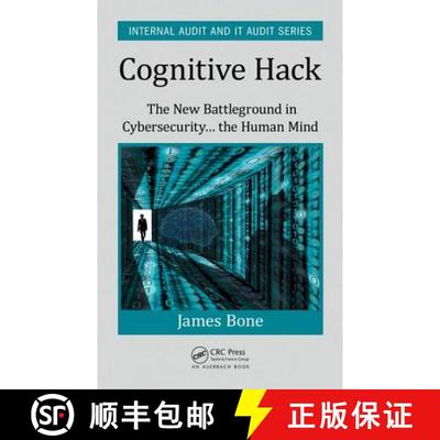 【3-4周达】Cognitive Hack : The New Battleground in Cybersecurity ... the Human Mind [9781498749817]