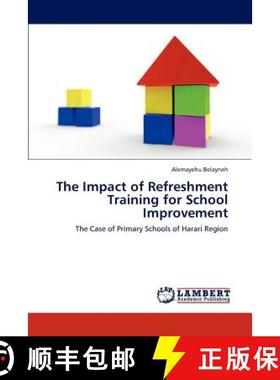 预订 The Impact of Refreshment Training for School Improvement [9783846510940]