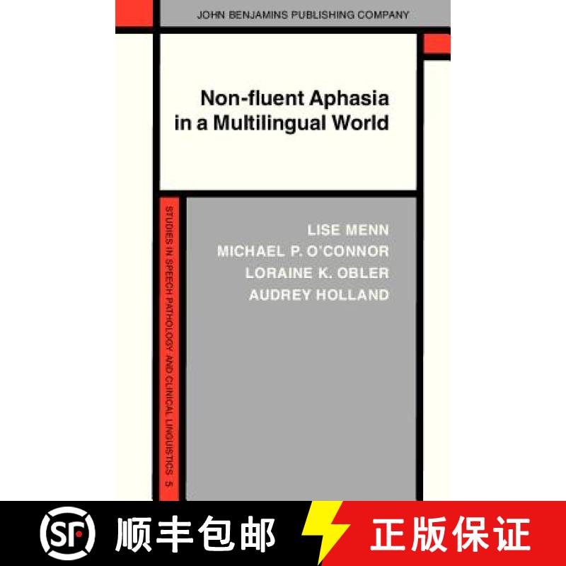 【2-3周达】Non-fluent Aphasia in a Multilingual World [9789027243355]