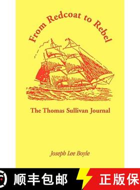 【3-4周达】From Redcoat to Rebel: The Thomas Sullivan Journal [9780788407444]