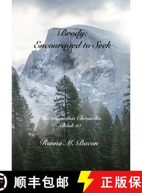 预订 Brody:  Encouraged to Seek [9781989699478]