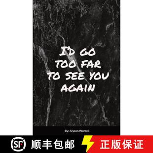 【3-4周达】I'd go too far to see You again [9781365137310]