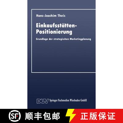 【3-4周达】Einkaufsstätten-Positionierung: Grundlage der strategischen Marketingplanung [9783824401031]