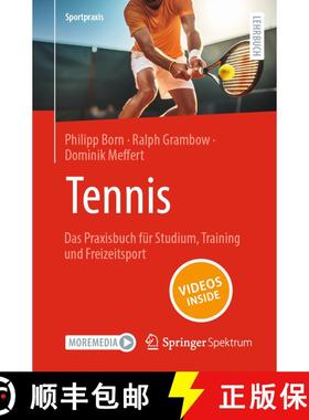 【3-4周达】Tennis – Das Praxisbuch für Studium, Training und Freizeitsport [9783662704653]