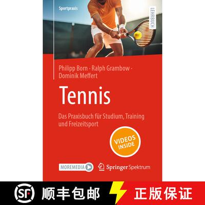 【3-4周达】Tennis – Das Praxisbuch für Studium, Training und Freizeitsport [9783662704653]