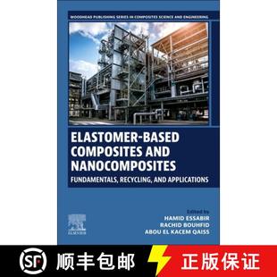 Recycling 9780443188688 Elastomer and Nanocomposites Composites 4周达 Based Applications Fundamentals